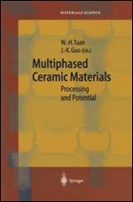 Multiphased Ceramic Materials: Processing and Potential