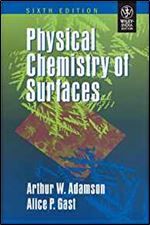 Physical Chemistry Of Surfaces, 6th Edition