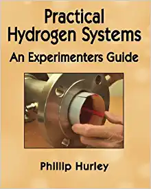Practical Hydrogen Systems: An Experimenters