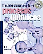 Principios elementales de los procesos Quimicos/ Introductory Elements of the Chemical Process (Spanish Edition)