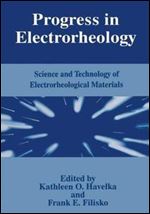 Progress in Electrorheology: Science and Technology of Electrorheological Materials