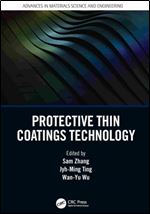 Protective Thin Coatings Technology (Advances in Materials Science and Engineering)