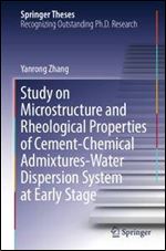 Study on Microstructure and Rheological Properties of Cement-Chemical Admixtures-Water Dispersion System at Early Stage