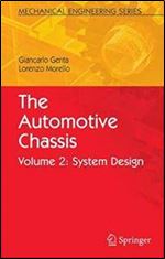 The Automotive Chassis: Volume 2: System Design
