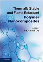 Thermally Stable and Flame Retardant Polymer Nanocomposites