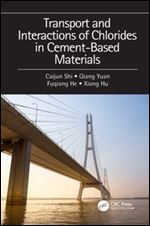 Transport and Interactions of Chlorides in Cement-Based Materials