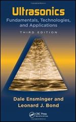 Ultrasonics: Fundamentals, Technologies, and Applications, Third Edition
