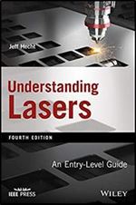 Understanding Lasers: An Entry-Level Guide, 4th edition