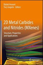 2D Metal Carbides and Nitrides (MXenes): Structure, Properties and Applications
