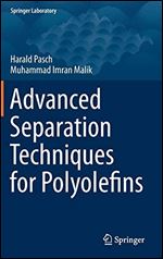 Advanced Separation Techniques for Polyolefins