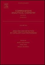 Analysis and Detection by Capillary Electrophoresis, Volume 45 (Comprehensive Analytical Chemistry)