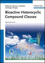 Bioactive Heterocyclic Compound Classes: Agrochemicals