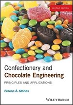 Confectionery and Chocolate Engineering: Principles and Applications, 2nd Edition