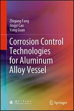 Corrosion Control Technologies for Aluminum Alloy Vessel