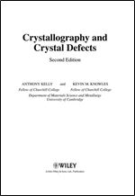 Crystallography and Crystal Defects Ed 2