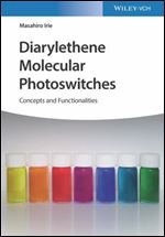 Diarylethene Molecular Photoswitches: Concepts and Functionalities
