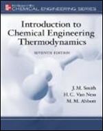 Introduction to Chemical Engineering Thermodynamics (7th Edition)