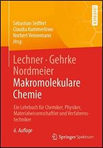 Lechner, Gehrke, Nordmeier - Makromolekulare Chemie [German]