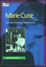 Marie Curie and the Science of Radioactivity (Oxford Portraits in Science)