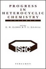 Progress in Heterocyclic Chemistry: A Critical Review of the 1996 Literature Preceded by Two Chapters on Current Heterocyclic Topics