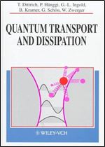 Quantum Transport and Dissipation