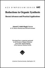 Reductions in Organic Synthesis. Recent Advances and Practical Applications