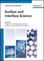 Surface and Interface Science, Volumes 7 and 8: Volume 7 - Solid-Liquid and Biological Interfaces Volume 8 - Applications of Surface