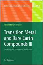Transition Metal and Rare Earth Compounds III: Excited States, Transitions, Interactions (Topics in Current Chemistry)