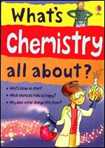 What's Chemistry All About?