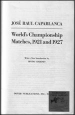 World's Championship Matches, 1921 and 1927