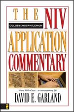 Colossians, Philemon (NIV Application Commentary)