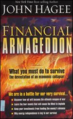 Financial Armageddon: We Are in a Battle for our Very Survival