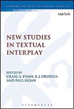 New Studies in Textual Interplay (The Library of New Testament Studies, 632)