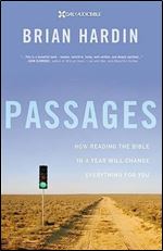 Passages: How Reading the Bible in a Year Will Change Everything for You