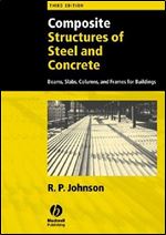 Composite Structures of Steel and Concrete: Beams, Slabs, Columns, and Frames for Buildings