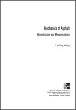 Mechanics of Asphalt: Microstructure and Micromechanics 1st Edition