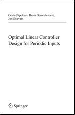 Optimal Linear Controller Design for Periodic Inputs