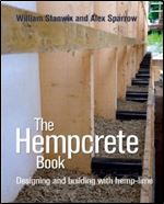 The Hempcrete Book: Designing and Building with Hemp-Lime (Sustainable Building)