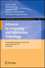 Advances in Computing and Information Technology: First International Conference, ACITY 2011, Chennai, India, July 15-17, 2011.