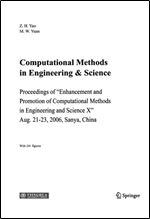 Computational Methods in Engineering & Science: Proceedings of Enhancement and Promotion of Computational Methods in Engineering and Science X  Aug. 21-23, 2006 Sanya, China
