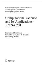 Computational Science and Its Applications - ICCSA 2011: International Conference, Santander, Spain, June 20-23, 2011. Proceedi