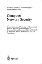Computer Network Security: Second International Workshop on Mathematical Methods, Models, and Architectures for Computer Network Security, MMM-ACNS ... (Lecture Notes in Computer Science (2776))