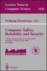 Computer Safety, Reliability and Security: 17th International Conference, SAFECOMP98 Heidelberg, Germany, October 57, 1998 Pr [German]