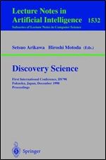 Discovey Science: First International Conference, DS98 Fukuoka, Japan, December 1416, 1998 Proceedings