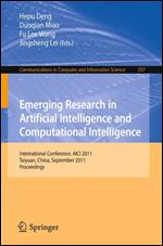 Emerging Research in Artificial Intelligence and Computational Intelligence: International Conference, AICI 2011, Taiyuan, Chin