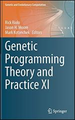 Genetic Programming Theory and Practice XI (Genetic and Evolutionary Computation)