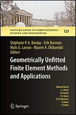 Geometrically Unfitted Finite Element Methods and Applications: Proceedings of the UCL Workshop 2016 (Lecture Notes in Computational Science and Engineering (121))