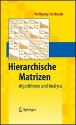 Hierarchische Matrizen: Algorithmen und Analysis