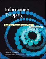 Information Trapping: Real-Time Research on the Web