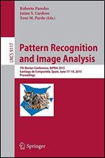 Pattern Recognition and Image Analysis: 7th Iberian Conference, IbPRIA 2015, Santiago de Compostela, Spain, June 17-19, 2015, P